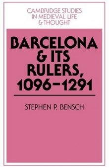 Barcelona and its Rulers, 1096–1291