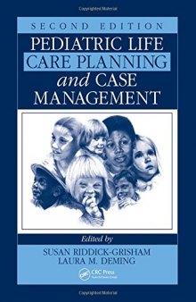 Pediatric Life Care Planning and Case Management