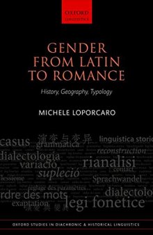 Gender from Latin to Romance: history, geography, typology