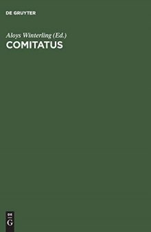 Comitatus: Beiträge zur Erforschung des spätantiken Kaiserhofes