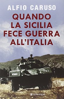 Quando la Sicilia fece guerra all'Italia