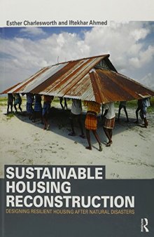 Sustainable Housing Reconstruction: Designing Resilient Housing after Natural Disasters