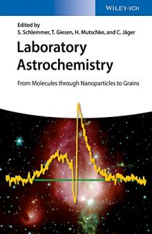 Laboratory Astrochemistry: From Molecules through Nanoparticles to Grains