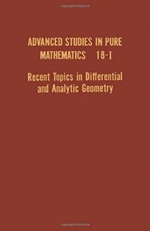 Recent Topics in Differential and Analytic Geometry