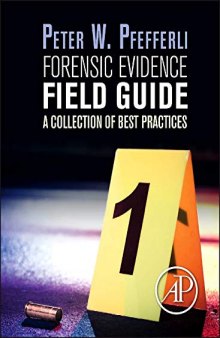 Forensic Evidence Field Guide: A Collection of Best Practices