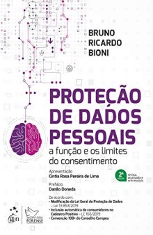 Proteção de Dados Pessoais - A Função e os Limites do Consentimento