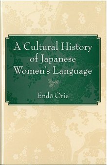 A cultural history of Japanese women's language