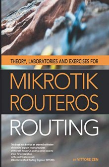 Theory, laboratories and exercises for Mikrotik RouterOS - Routing