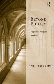 Beyond Fideism : Negotiable Religious Identities