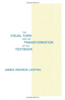 The Visual Turn and the Transformation of the Textbook