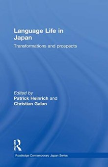 Language Life in Japan: Transformations and Prospects