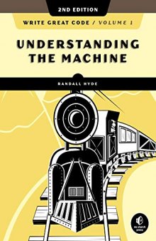 Write Great Code: Understanding the Machine