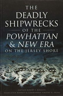 The Deadly Shipwrecks of the Powhattan & New Era on the Jersey Shore