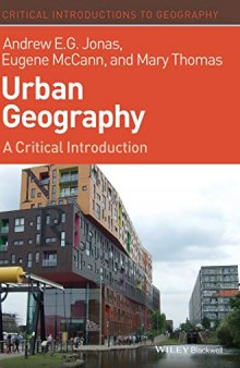 Urban Geography: A Critical Introduction (Critical Introductions to Geography)
