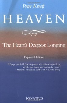 Heaven, the Heart’s Deepest Longing