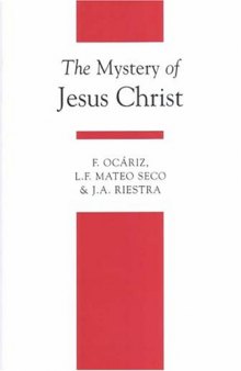 The Mystery of Jesus Christ