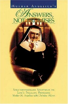 Mother Angelica’s Answers, Not Promises