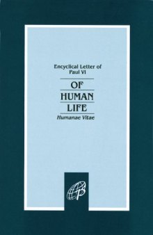 Humanae Vitae: Of Human Life