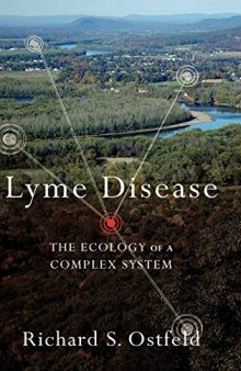 Lyme Disease: The Ecology of a Complex System