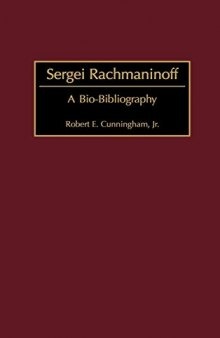 Sergei Rachmaninoff: A Bio-Bibliography