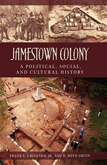 Jamestown Colony: A Political, Social, and Cultural History