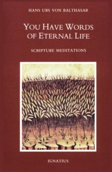 You Have Words Of Eternal Life: Scripture Meditations
