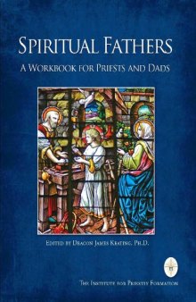 Spiritual Fathers: A Workbook for Priests and Dads