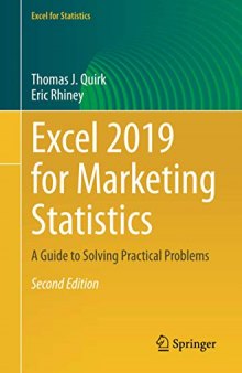 Excel 2019 For Marketing Statistics: A Guide To Solving Practical Problems