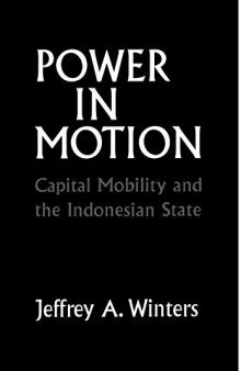 Power in Motion: Capital Mobility and the Indonesian State