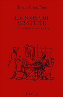 La borsa di miss Flite. Storie e immagini del processo