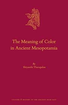 The Meaning of Color in Ancient Mesopotamia