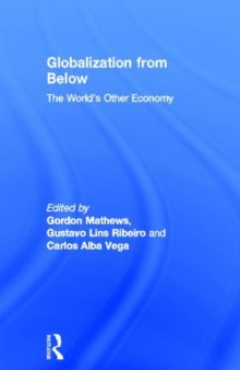 Globalization from Below: The World's Other Economy