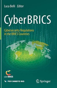 CyberBRICS: Cybersecurity Regulations In The BRICS Countries