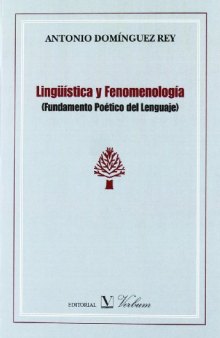 Lingüística y fenomenología: Fundamento poético del lenguaje