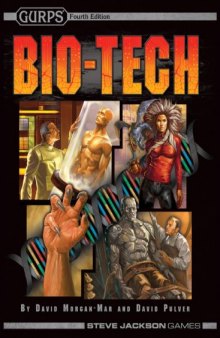 GURPS 4th edition. Bio-Tech