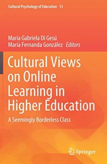 Cultural Views On Online Learning In Higher Education: A Seemingly Borderless Class