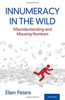 Innumeracy In The Wild: Misunderstanding And Misusing Numbers