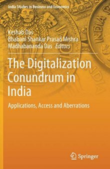 The Digitalization Conundrum In India: Applications, Access And Aberrations