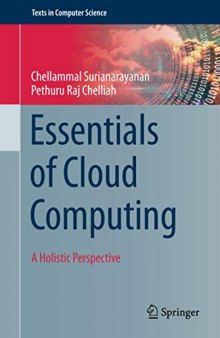 Essentials of Cloud Computing: A Holistic Perspective