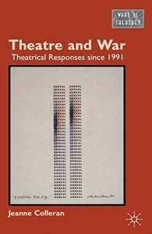 Theatre and War: Theatrical Responses since 1991