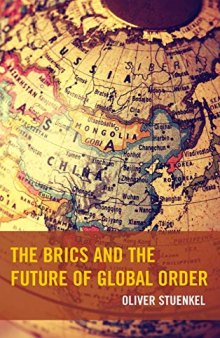 The BRICS and the Future of Global Order