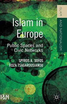 Islam in Europe: Public Spaces and Civic Networks