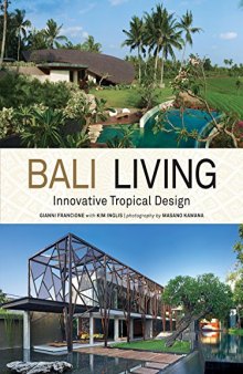 Bali Living  Innovative Tropical Living