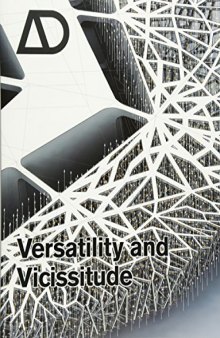 Versatility and Vicissitude  Performance in Morpho-Ecological Design (Architectural Design)