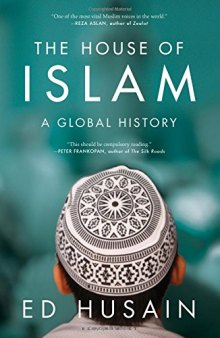 The House of Islam: A Global History (Kindle)