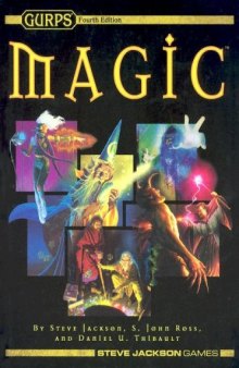 GURPS 4th edition. Magic