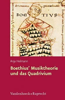 Boethius' Musiktheorie und das Quadrivium: eine Einführung in den neuplatonischen Hintergrund von 