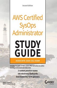 AWS Certified SysOps Administrator Study Guide: Associate (SOA-C01) Exam  2nd Edition