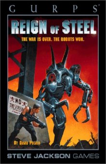 GURPS Classic: Reign of Steel