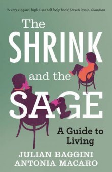 The Shrink and the Sage : A Guide to Living